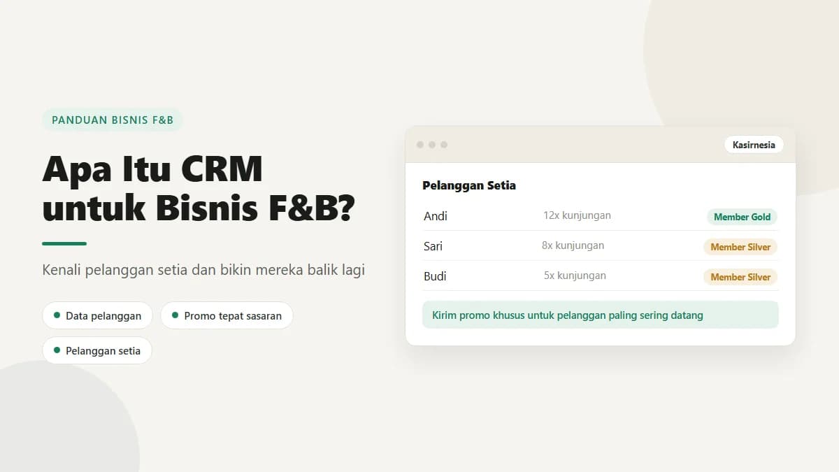 Apa Itu CRM dan Manfaatnya untuk Bisnis F&B