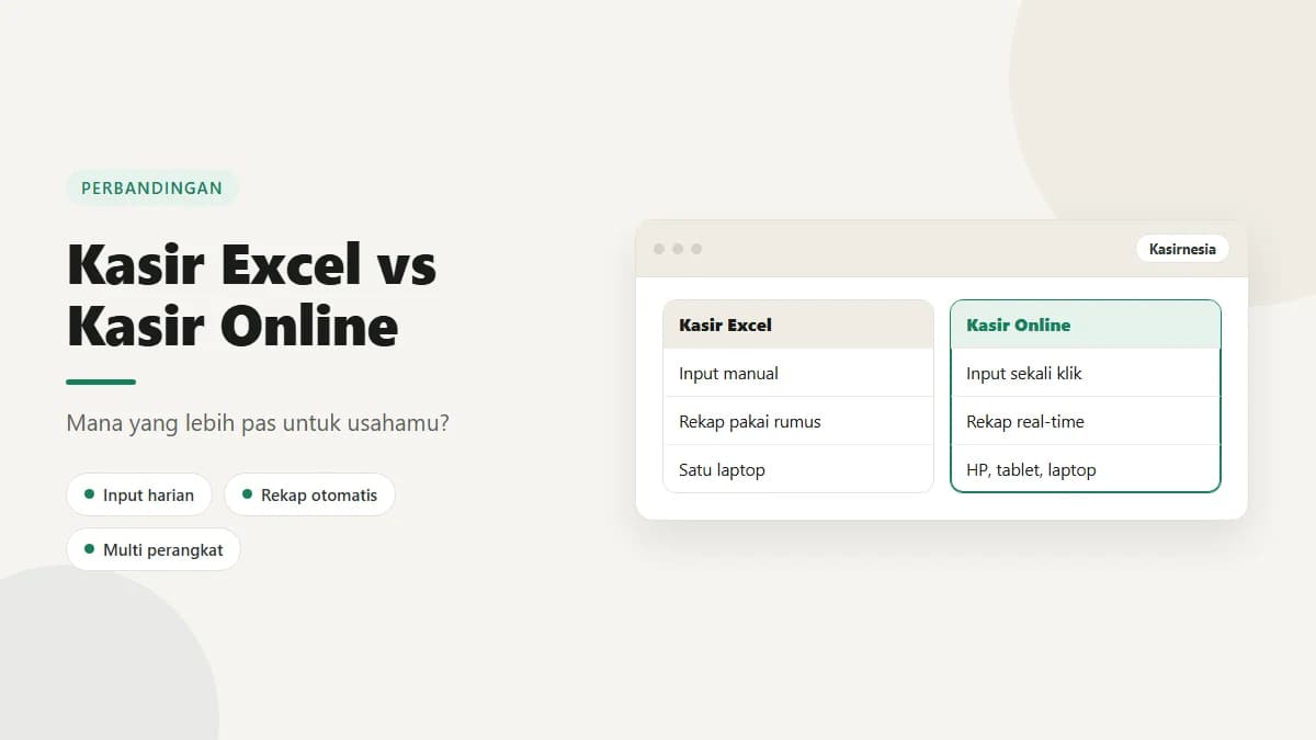 Aplikasi Kasir Excel vs Aplikasi Kasir Online: Mana yang Lebih Baik?