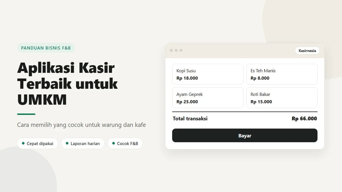 10 Aplikasi Kasir Terbaik untuk UMKM dan F&B di 2026