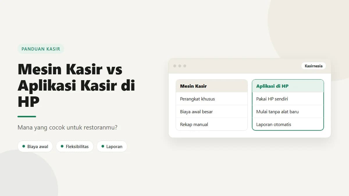 Mesin Kasir vs Aplikasi Mesin Kasir di HP: Mana yang Cocok untuk Restoran?