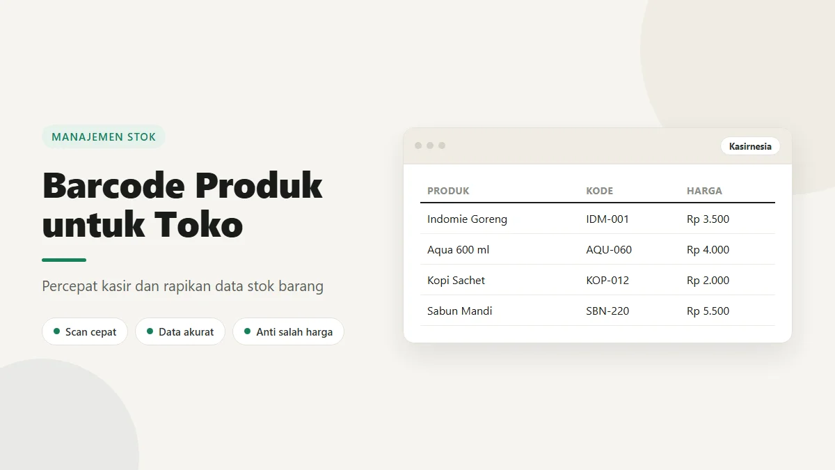 Barcode Produk: Cara Membuat, Mencetak, dan Memakainya di Toko